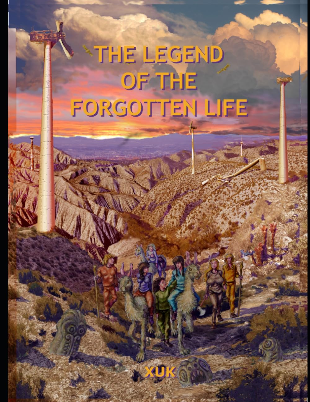 THE LEGEND OF THE FORGOTTEN LIFE (Independently published)
THE LEGEND OF THE FORGOTTEN LIFE (Independently published)