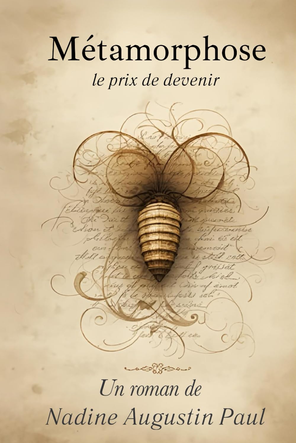 Metamorphose: Le prix de devenir (French Edition) (Independently published)
Metamorphose: Le prix de devenir (French Edition) (Independently published)