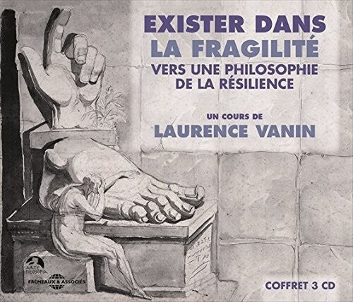CD диск Vanin, Laurence: Exister Dans La Fragilite - Vers Une Philosophie De La Resilience
CD диск Vanin, Laurence: Exister Dans La Fragilite - Vers Une Philosophie De La Resilience