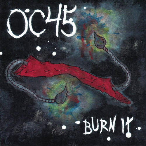 Сингл 7" OC45: Burn It
Сингл 7" OC45: Burn It
