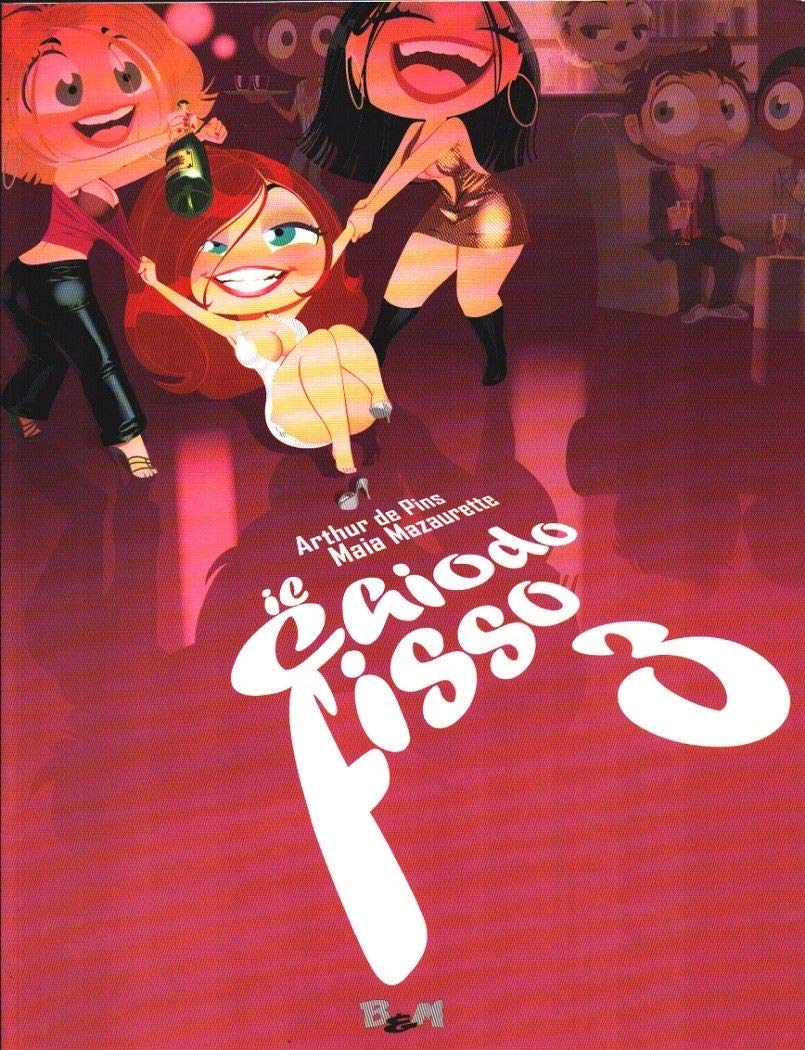 Il chiodo fisso vol. 3 (B&M Books and Magazines)
Il chiodo fisso vol. 3 (B&M Books and Magazines)