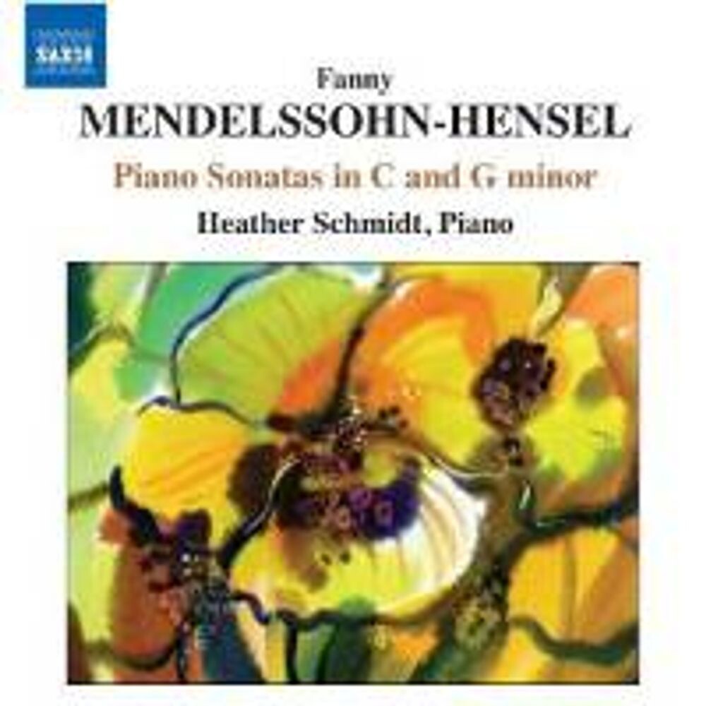 Диск CD Mendelssohn-Hensel: Piano Sonatas In C & G Minor - Fanny Mendelssohn, Heather Schmidt
Диск CD Mendelssohn-Hensel: Piano Sonatas In C & G Minor - Fanny Mendelssohn, Heather Schmidt