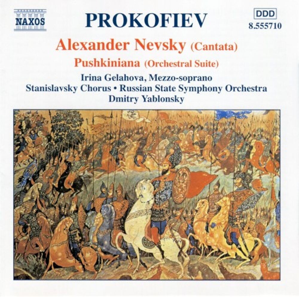 Диск CD Alexander Nevsky (Cantata) / Pushkiniana (Orchestral Suite) - Sergei Prokofiev, Irina Gelakhova, Dmitry Yablonsky, Stanislavsky Chorus, Russian State Symphony Orchestra
Диск CD Alexander Nevsky (Cantata) / Pushkiniana (Orchestral Suite) - Sergei Prokofiev, Irina Gelakhova, Dmitry Yablonsky, Stanislavsky Chorus, Russian State Symphony Orchestra