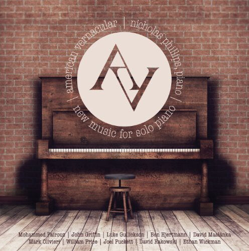 CD диск Olivieri / Phillips, Nicholas: American Vernacular: New Music for Solo Piano
CD диск Olivieri / Phillips, Nicholas: American Vernacular: New Music for Solo Piano