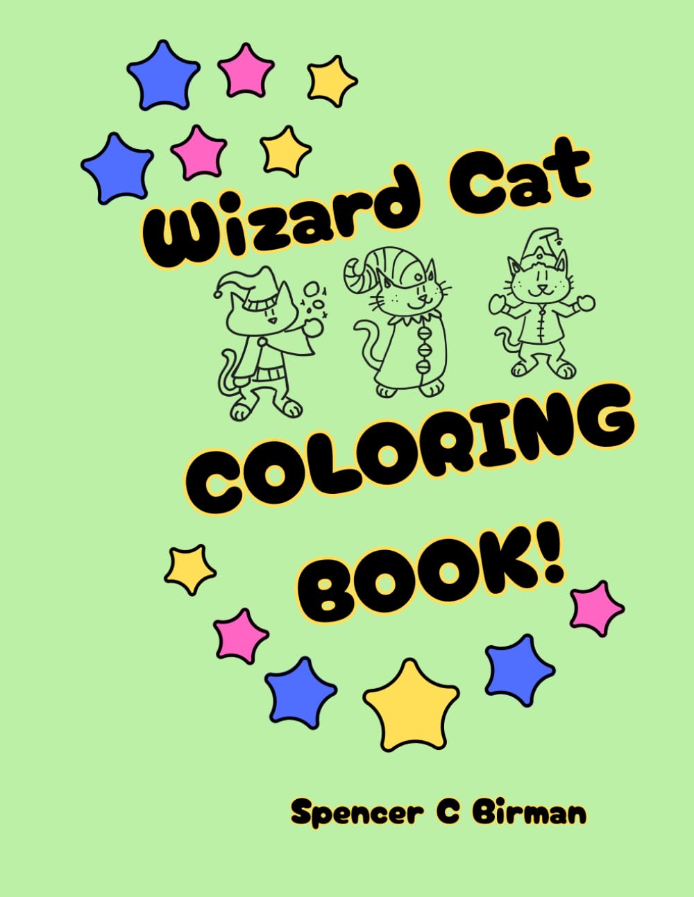 Wizard Cat Coloring Book! (Independently published)
Wizard Cat Coloring Book! (Independently published)