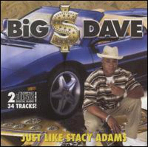 CD диск Big $ Dave: Just Like Stacy Adams
CD диск Big $ Dave: Just Like Stacy Adams