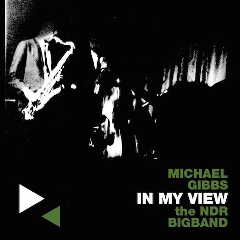 Диск CD In My View - Michael Gibbs, NDR Big Band
Диск CD In My View - Michael Gibbs, NDR Big Band