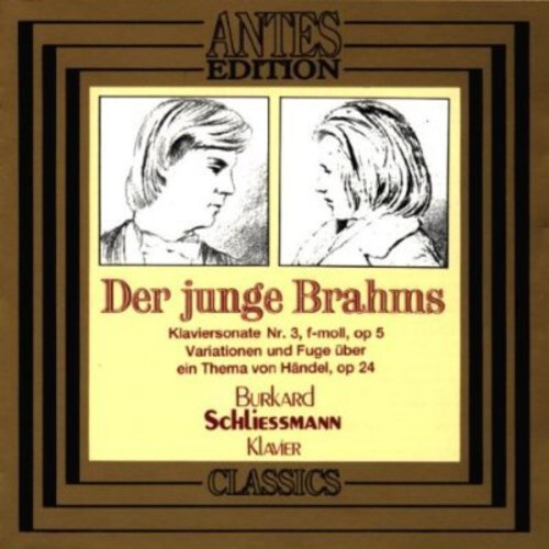 CD диск Brahms / Schliessmann, Burkhard: Young Brahms / PN Son No 3 / Variations
CD диск Brahms / Schliessmann, Burkhard: Young Brahms / PN Son No 3 / Variations