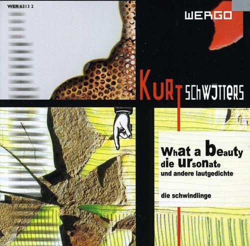 CD диск Schwitters / Die Schwindlinge: What a Beauty / Lautgedichte / Ursonate
CD диск Schwitters / Die Schwindlinge: What a Beauty / Lautgedichte / Ursonate