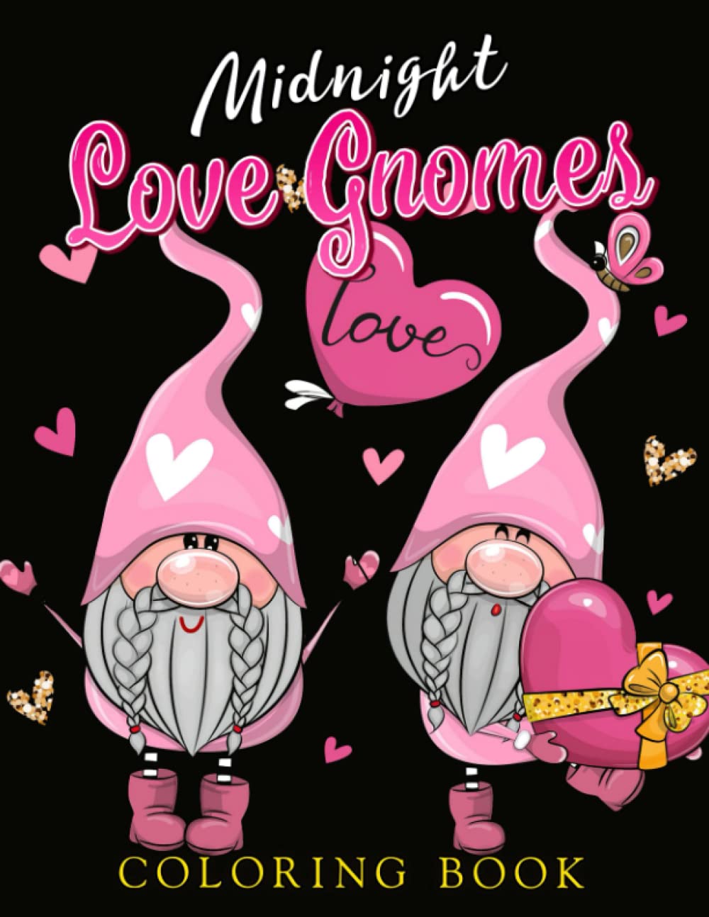Midnight Love Gnomes Coloring Book: Amazing Designs Of Kawaii Creatures On Midnight Edition To Color | Ideal Gifts For Special Occasions (Independently published)
Midnight Love Gnomes Coloring Book: Amazing Designs Of Kawaii Creatures On Midnight Edition To Color | Ideal Gifts For Special Occasions (Independently published)