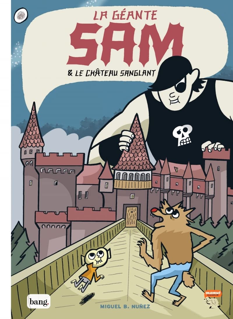 Sam la géante et le château sanglant (Bang ediciones)
Sam la géante et le château sanglant (Bang ediciones)