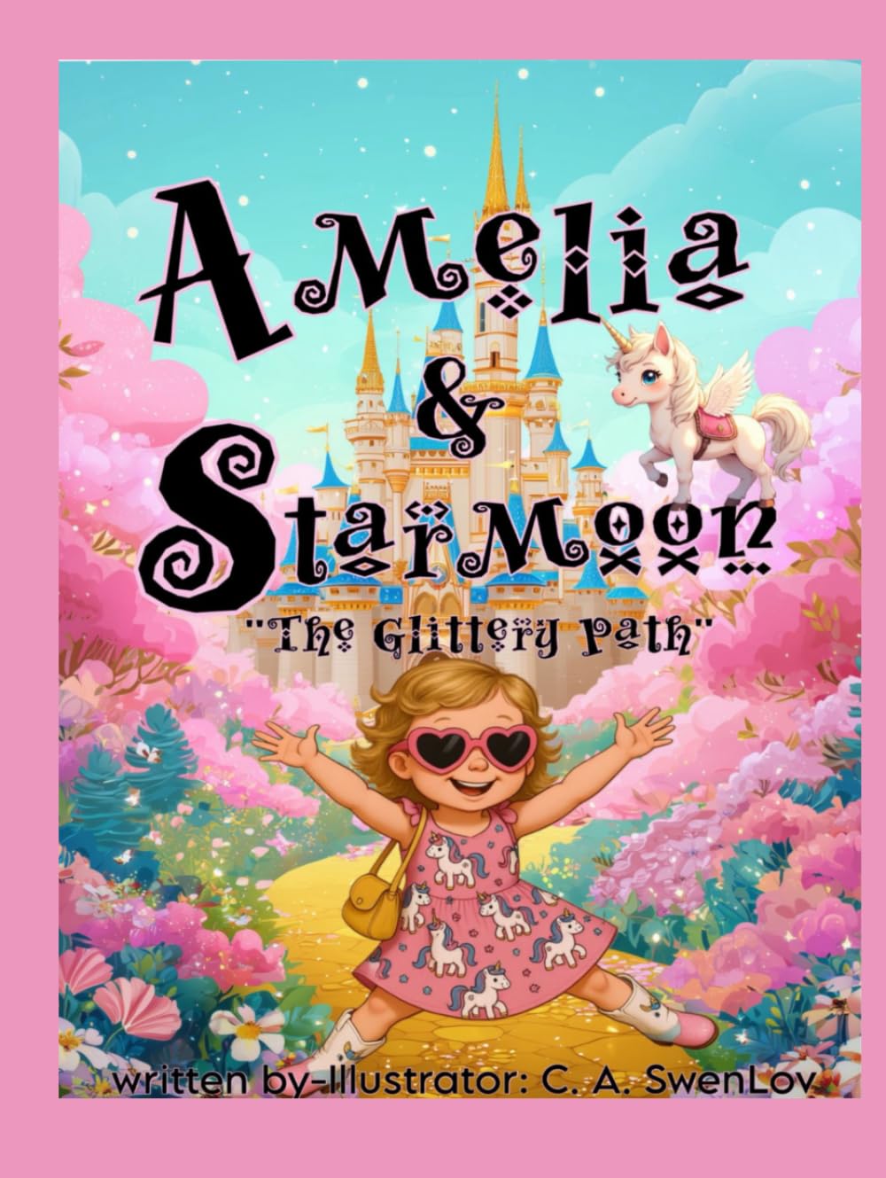 AMELIA AND STARMOON: “The Glittery Path” (Independently published)
AMELIA AND STARMOON: “The Glittery Path” (Independently published)