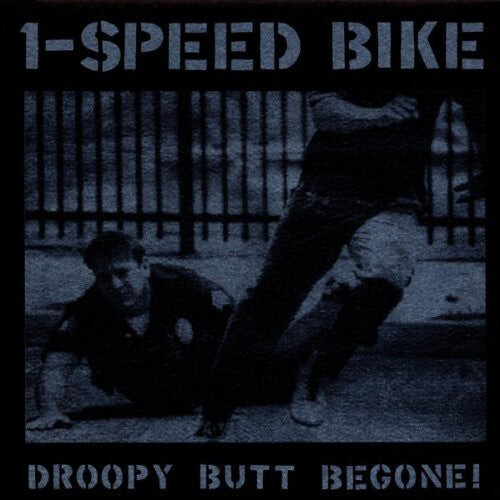 CD диск 1-Speed Bike: Droopy Butt Begone!
CD диск 1-Speed Bike: Droopy Butt Begone!