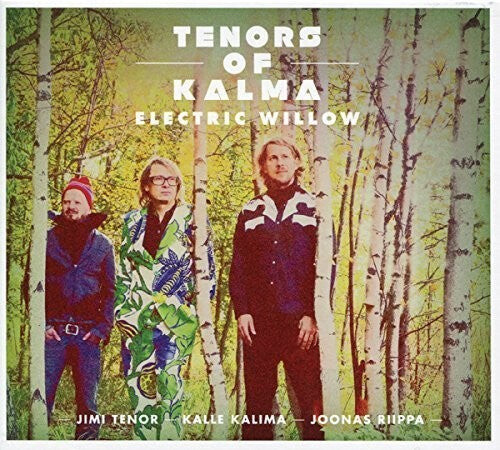 CD диск Tenor, Jimi / Kalima, Kalle: Tenors of Kalma: Electric Willow
CD диск Tenor, Jimi / Kalima, Kalle: Tenors of Kalma: Electric Willow