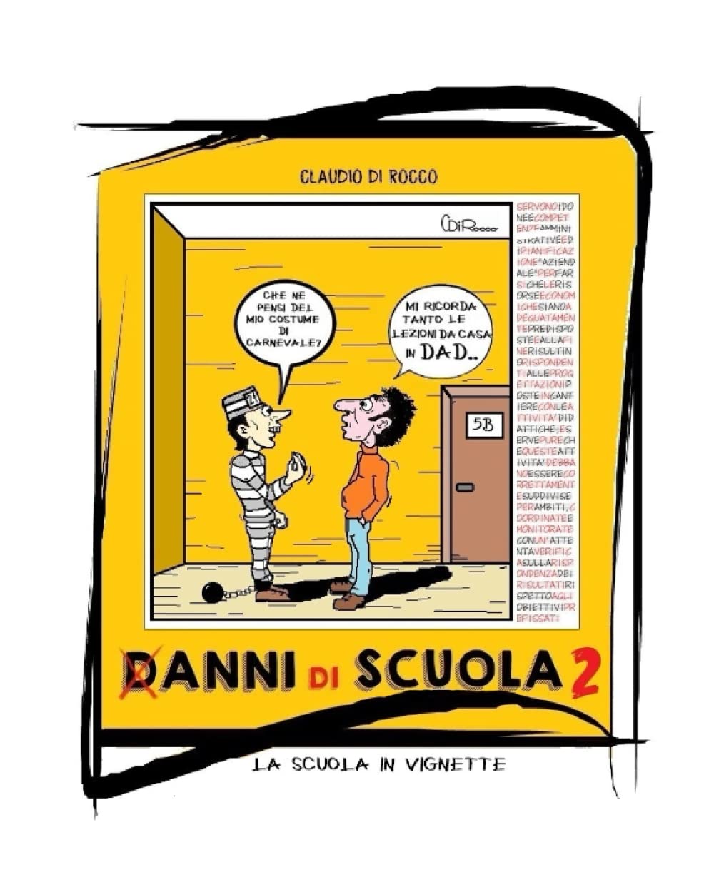 Danni di scuola 2 (Italian Edition) (Independently published)
Danni di scuola 2 (Italian Edition) (Independently published)