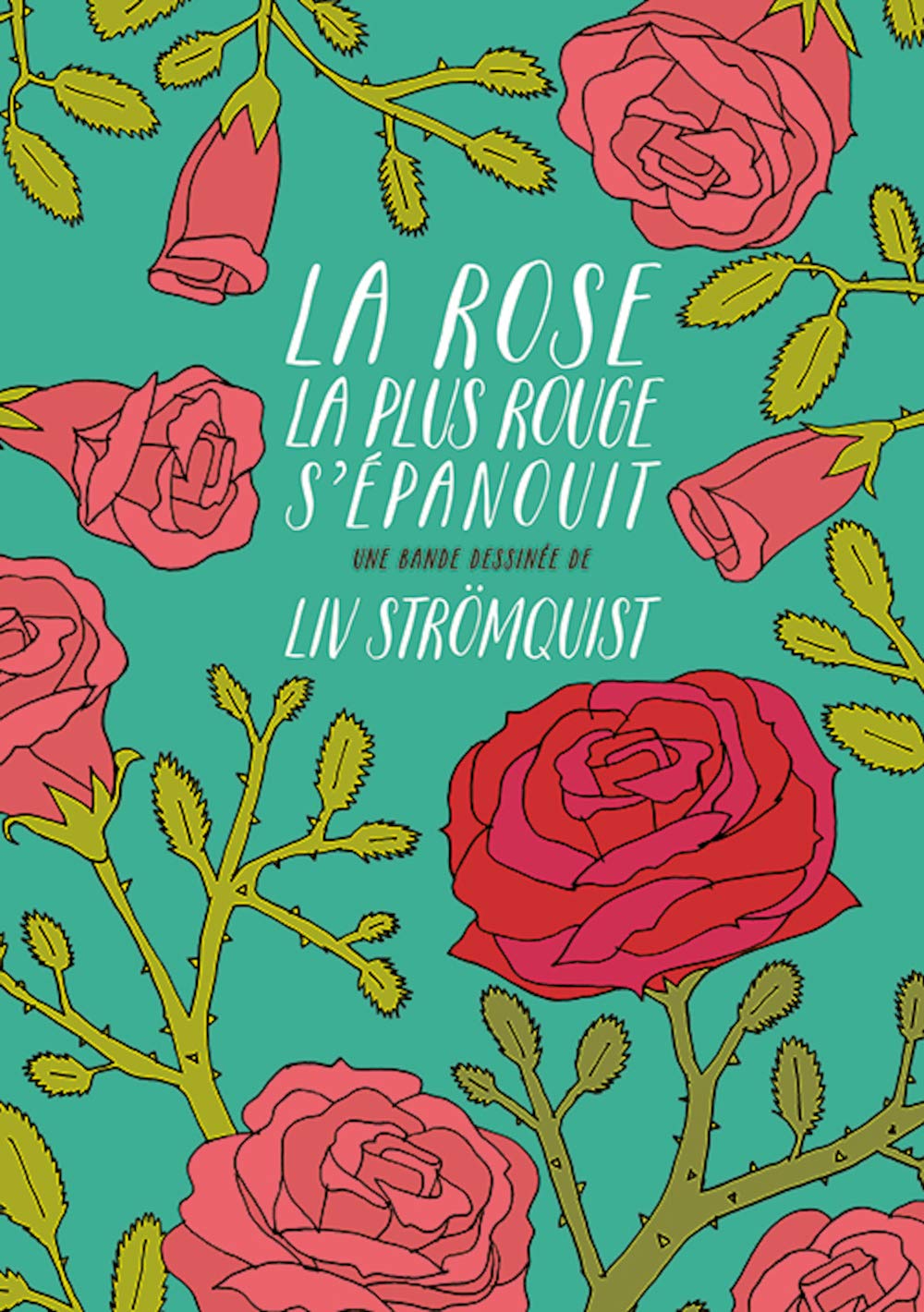 La rose la plus rouge s'épanouit
La rose la plus rouge s'épanouit
