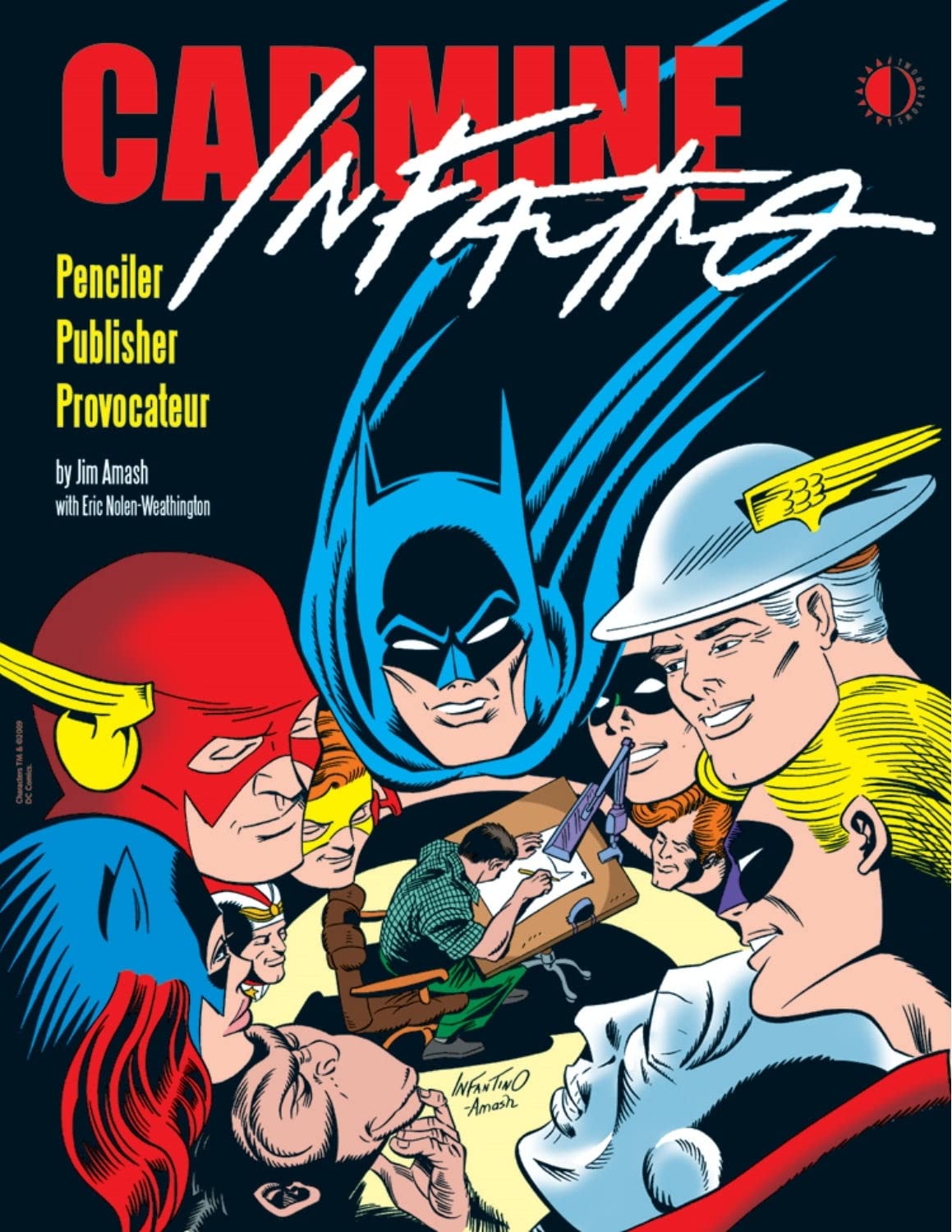 Carmine Infantino: Penciler, Publisher, Provocateur (TwoMorrows Publishing)
Carmine Infantino: Penciler, Publisher, Provocateur (TwoMorrows Publishing)