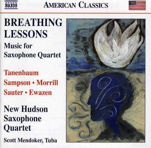 CD диск Tanenbaum / Sampson / New Hudson Saxophone Quartet: Breathing Lessons: Music for Saxophone Quartet
CD диск Tanenbaum / Sampson / New Hudson Saxophone Quartet: Breathing Lessons: Music for Saxophone Quartet