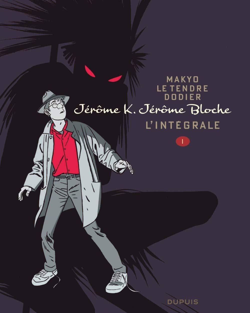 Jérôme K. Jérôme Bloche - L'intégrale n/b - Tome 1 - Jérôme K. Jérôme Bloche - L'Intégrale n/b, tome (DUPUIS)
Jérôme K. Jérôme Bloche - L'intégrale n/b - Tome 1 - Jérôme K. Jérôme Bloche - L'Intégrale n/b, tome (DUPUIS)