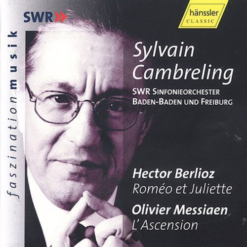 CD диск Berlioz / Messiaen / Denize / Beczala / Camberling: Romeo Et Juliette / L'ascension
CD диск Berlioz / Messiaen / Denize / Beczala / Camberling: Romeo Et Juliette / L'ascension