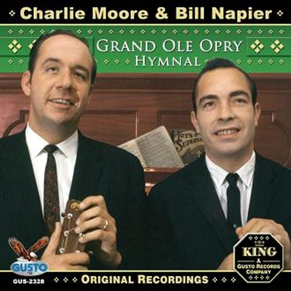 Диск CD Grand Ole Opry Hymnal - Charlie Moore, Bill Napier
Диск CD Grand Ole Opry Hymnal - Charlie Moore, Bill Napier
