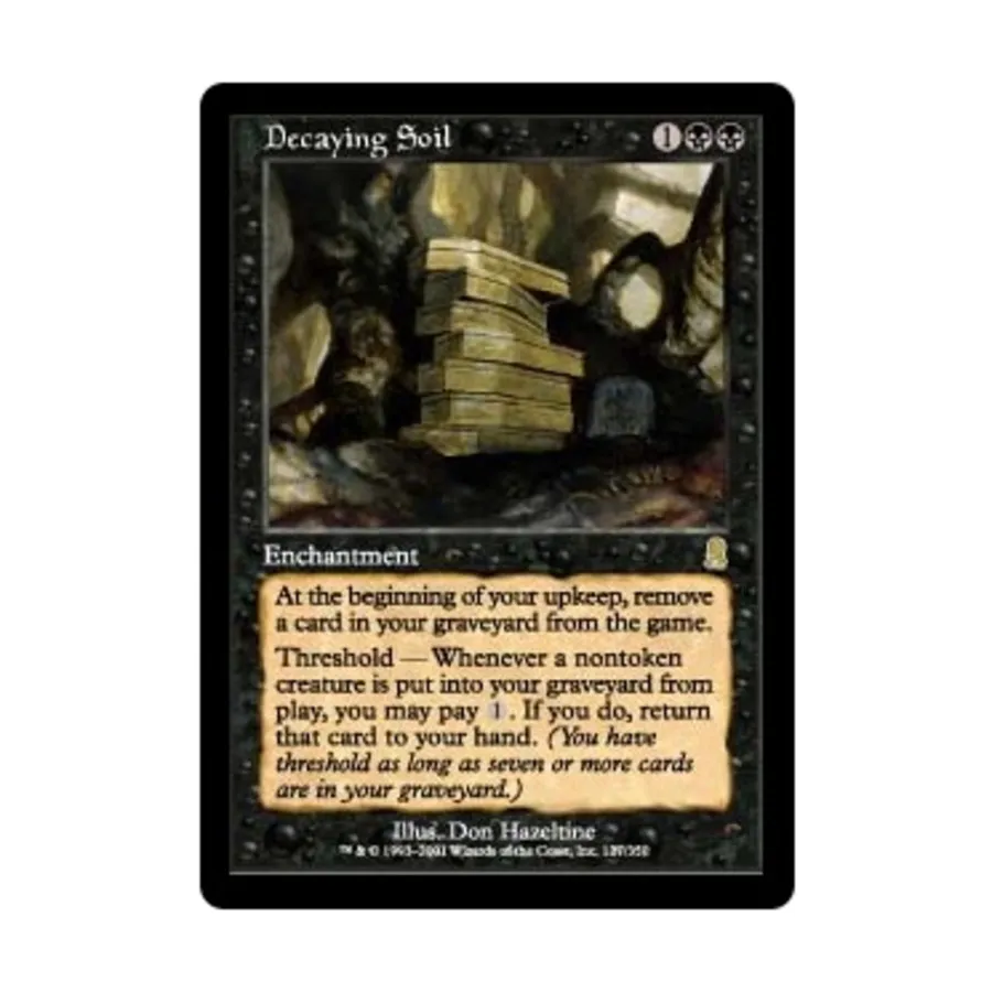 CCG Разлагающаяся почва ( клавиша R), MTG - Odyssey
CCG Разлагающаяся почва ( клавиша R), MTG - Odyssey