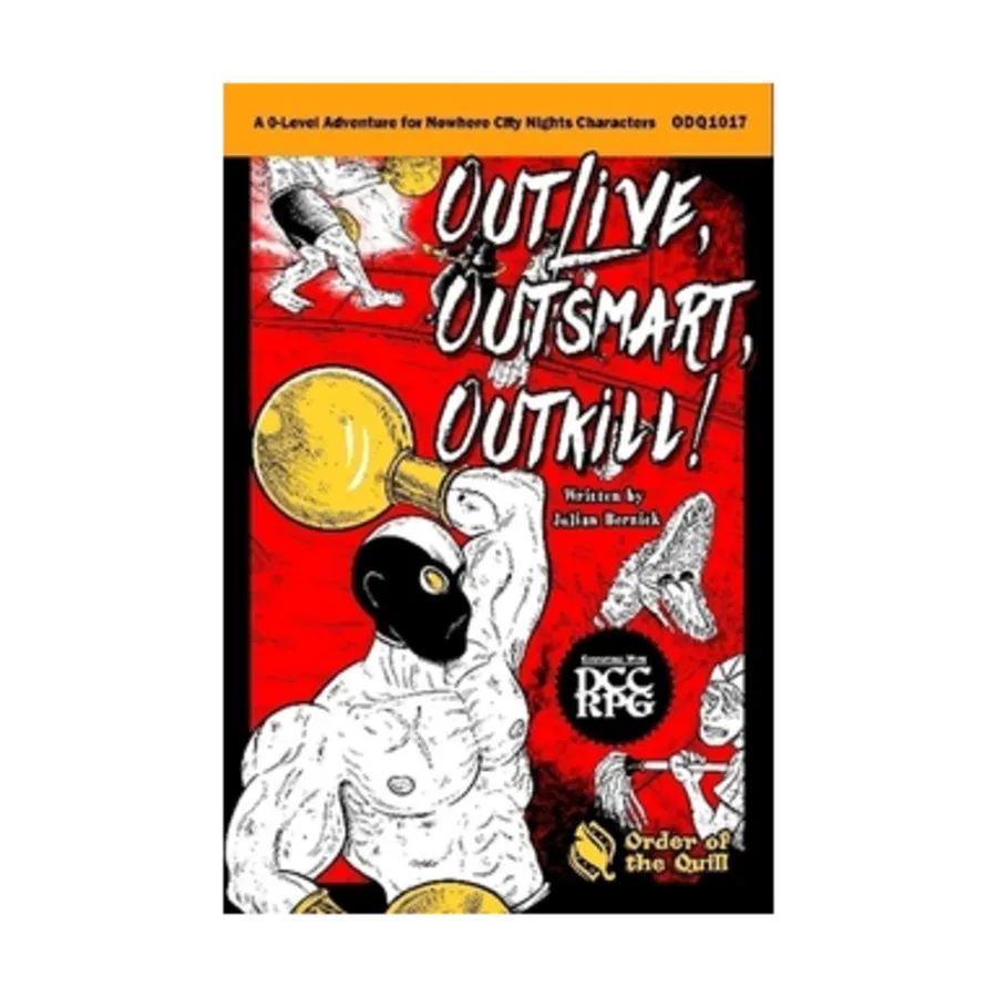 Outlive, Outsmart, Outkill!, Roleplaying Games (Order of the Quill), мягкая обложка
Outlive, Outsmart, Outkill!, Roleplaying Games (Order of the Quill), мягкая обложка