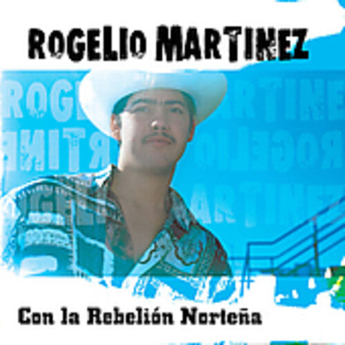 CD диск Martinez, Rogelio: Con la Rebelion Nortena
CD диск Martinez, Rogelio: Con la Rebelion Nortena