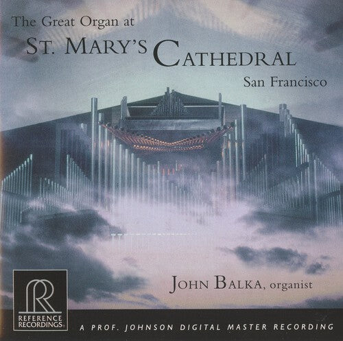 CD диск Balka, John: Great Organ at St Mary's Cathedral San Francisco
CD диск Balka, John: Great Organ at St Mary's Cathedral San Francisco