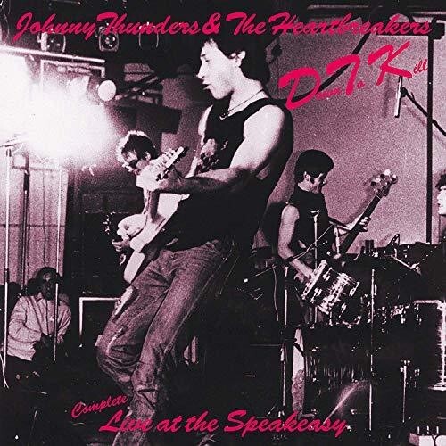 CD диск Thunder, Johnny & Heartbreakers: Down To Kill: Complete Live At The Speakeasy 
CD диск Thunder, Johnny & Heartbreakers: Down To Kill: Complete Live At The Speakeasy