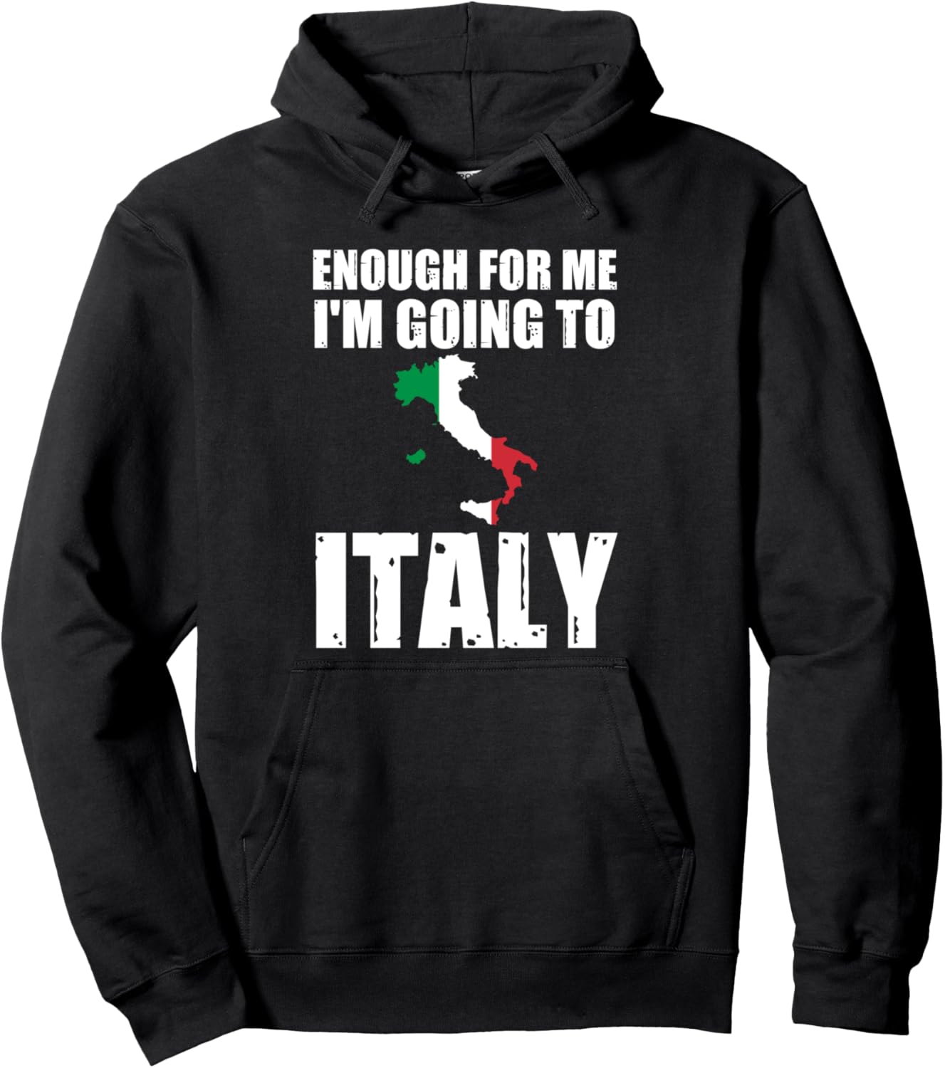 Мне достаточно, я еду в Италию (толстовка) Italian Roots & Italian Flag Gifts, черный
Мне достаточно, я еду в Италию (толстовка) Italian Roots & Italian Flag Gifts, черный
