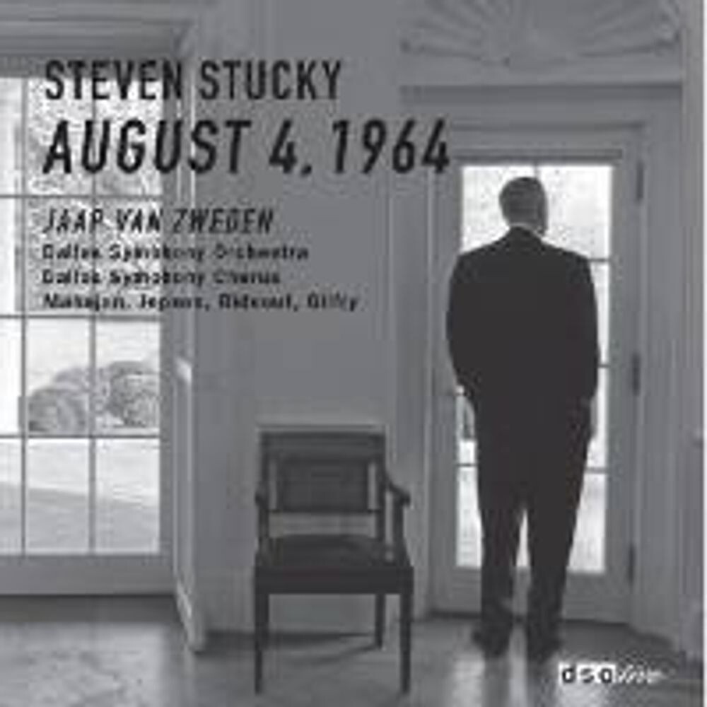 Диск CD August 4, 1964 - Steven Stucky, Dallas Symphony Orchestra, Dallas Symphony Chorus, Jaap Van Zweden
Диск CD August 4, 1964 - Steven Stucky, Dallas Symphony Orchestra, Dallas Symphony Chorus, Jaap Van Zweden