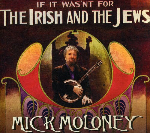 CD диск Moloney, Mick: If It Wasn't For The Irish and The Jews
CD диск Moloney, Mick: If It Wasn't For The Irish and The Jews