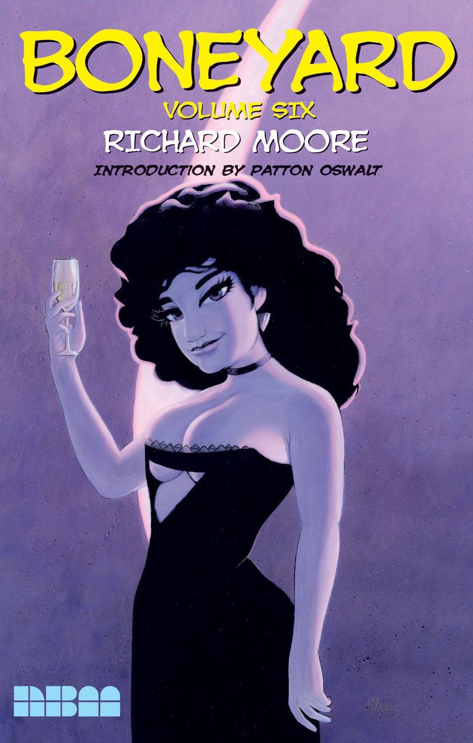 Boneyard: Volume 6 (6) (NBM Publishing)
Boneyard: Volume 6 (6) (NBM Publishing)