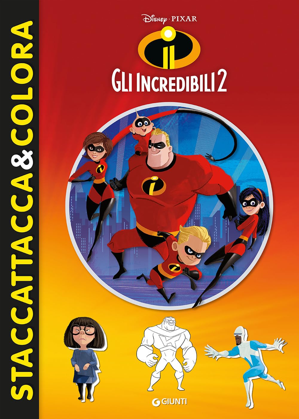 WALT DISNEY - GLI INCREDIBILI (Disney Libri)
WALT DISNEY - GLI INCREDIBILI (Disney Libri)