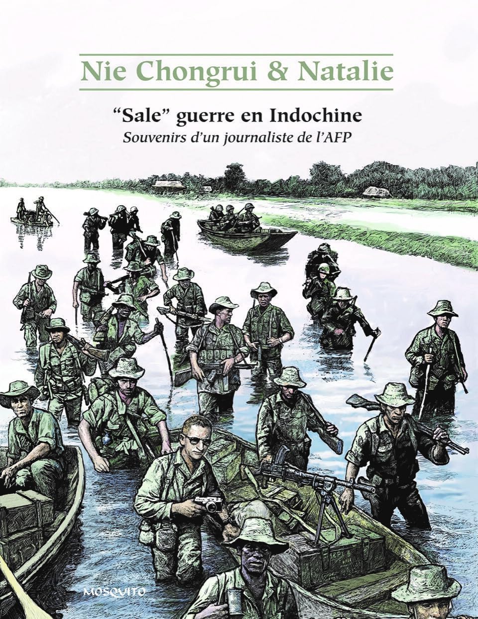 """Sale"" guerre en Indochine" (MOSQUITO)
"""Sale"" guerre en Indochine" (MOSQUITO)