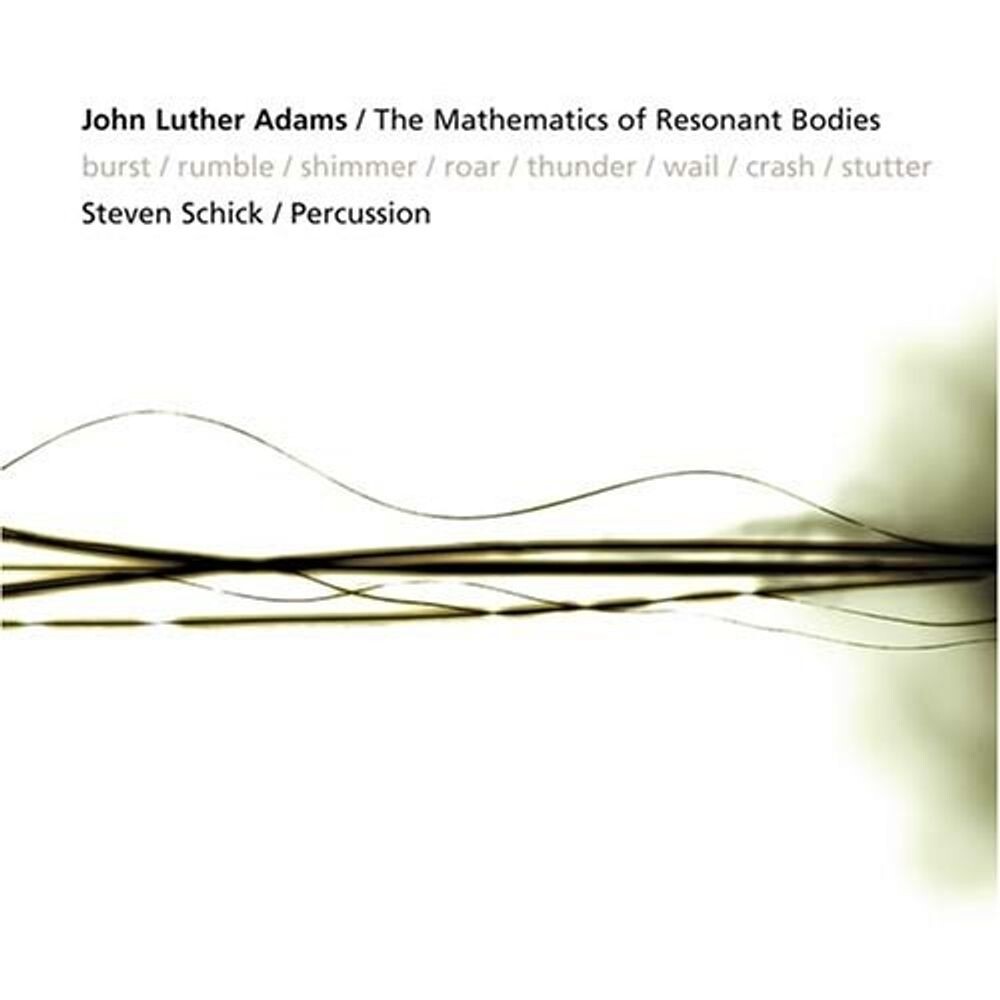 Диск CD The Mathematics Of Resonant Bodies - John Luther Adams, Steven Schick
Диск CD The Mathematics Of Resonant Bodies - John Luther Adams, Steven Schick