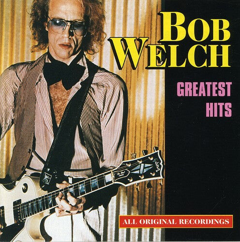 CD диск Welch, Bob: Greatest Hits
CD диск Welch, Bob: Greatest Hits