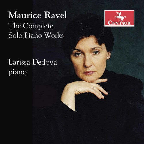 CD диск Ravel / Dedova: Maurice Ravel: The Complete Solo Pia Works
CD диск Ravel / Dedova: Maurice Ravel: The Complete Solo Pia Works