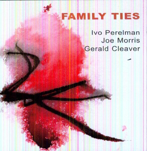 CD диск Perelman, Ivo / Morris, Joe / Cleaver, Gerald: Family Ties
CD диск Perelman, Ivo / Morris, Joe / Cleaver, Gerald: Family Ties