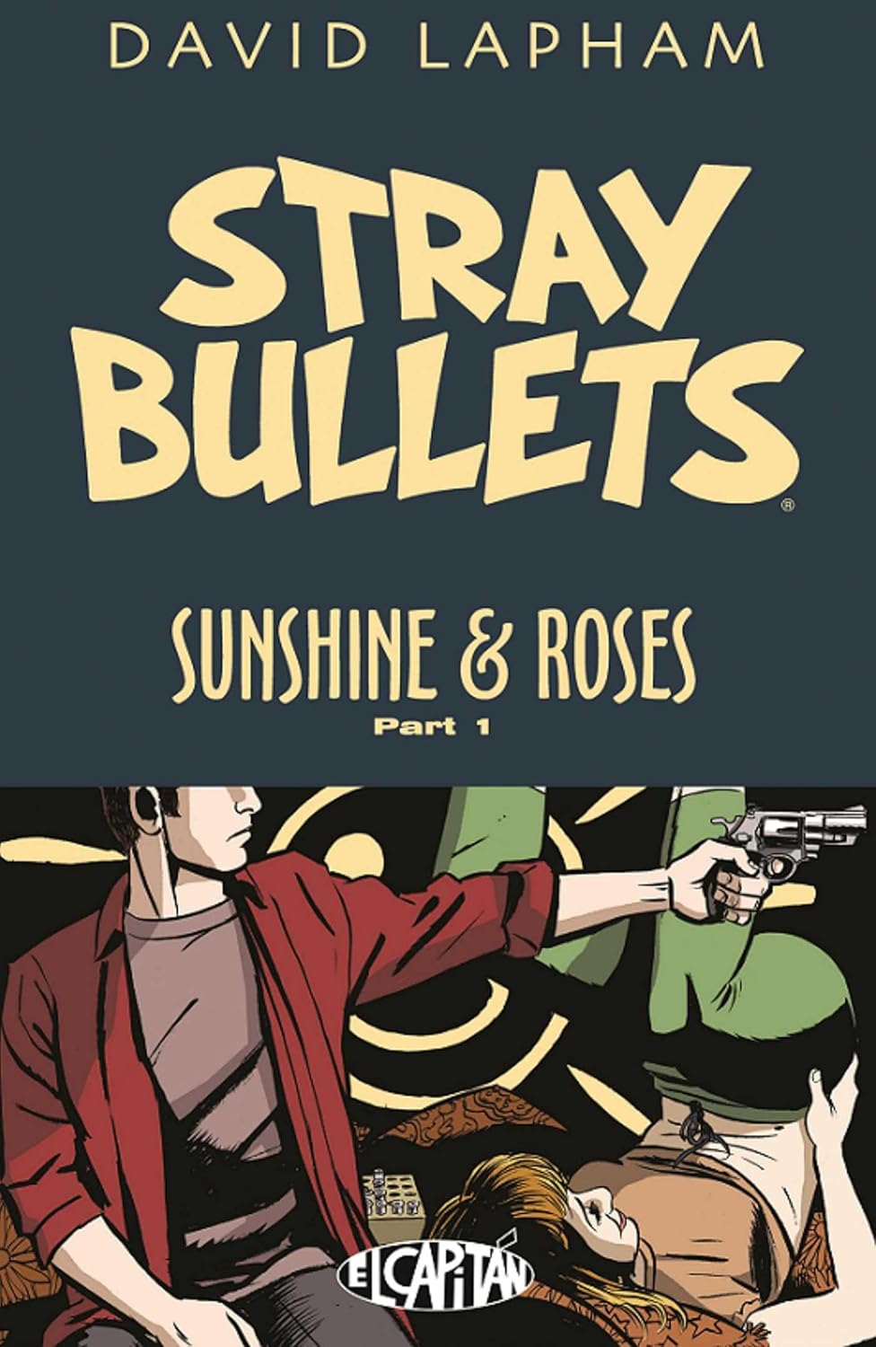 Stray Bullets: Sunshine & Roses Volume 1 (Image Comics)
Stray Bullets: Sunshine & Roses Volume 1 (Image Comics)