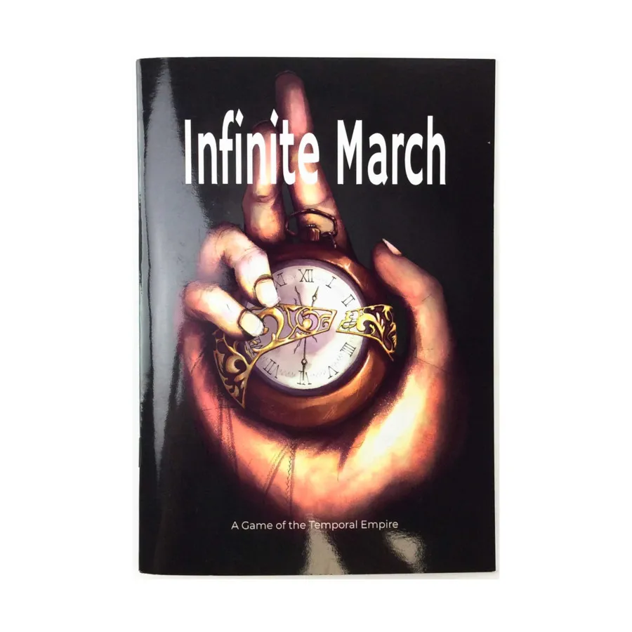 Infinite March - A Game of the Temporal Engine, Roleplaying Games (Clockfaced Games), мягкая обложка
Infinite March - A Game of the Temporal Engine, Roleplaying Games (Clockfaced Games), мягкая обложка