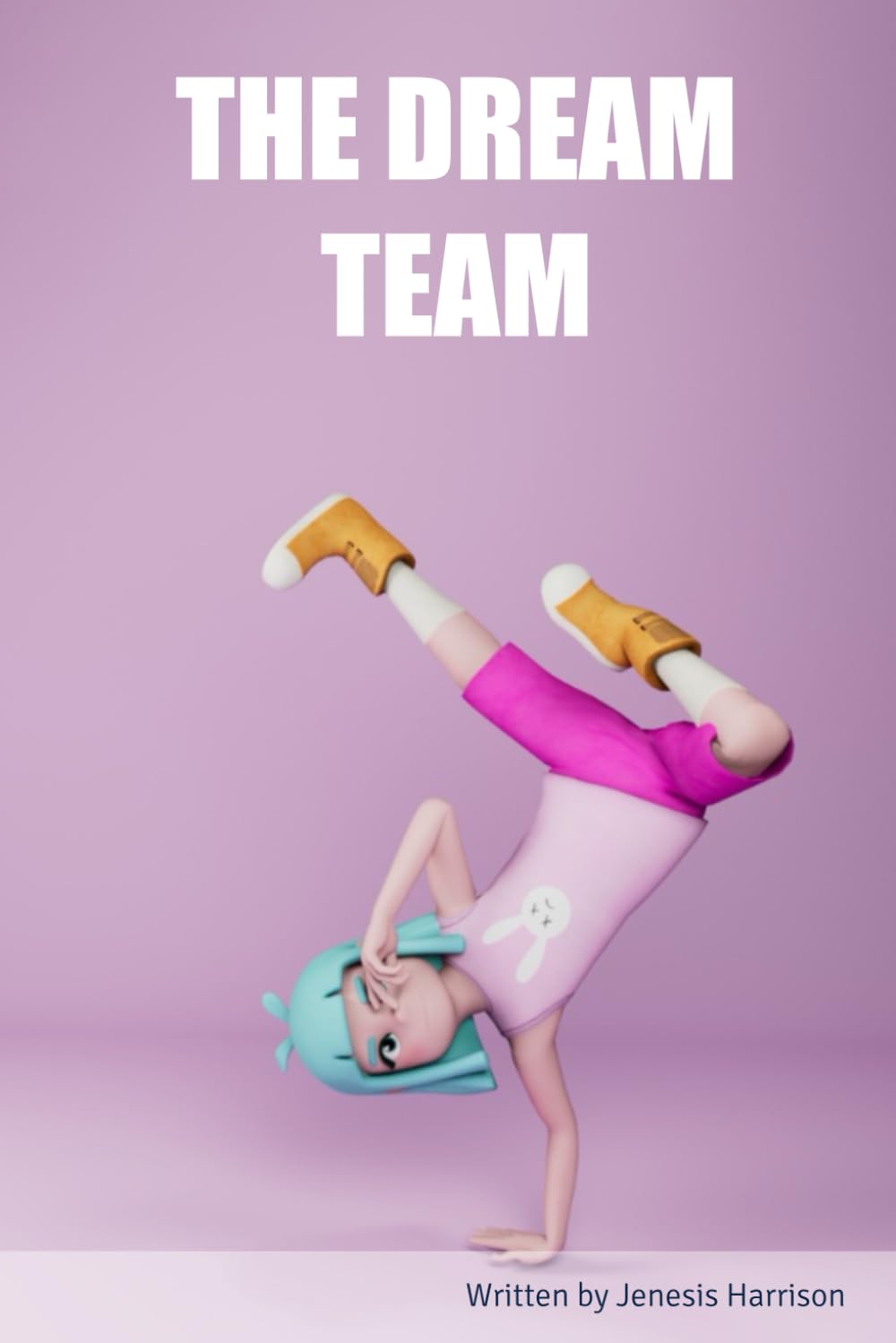 THE DREAM TEAM (Independently published)
THE DREAM TEAM (Independently published)