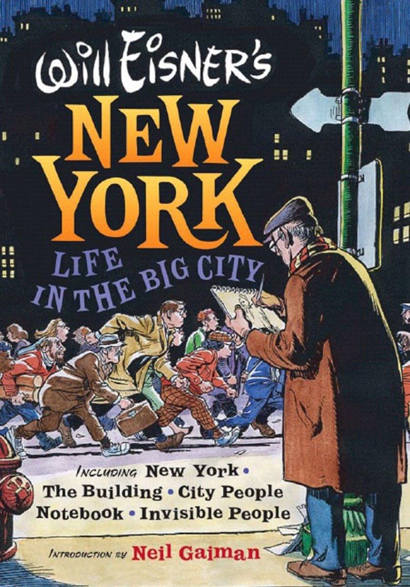 Will Eisner's New York: Life in the Big City (W. W. Norton & Company)
Will Eisner's New York: Life in the Big City (W. W. Norton & Company)