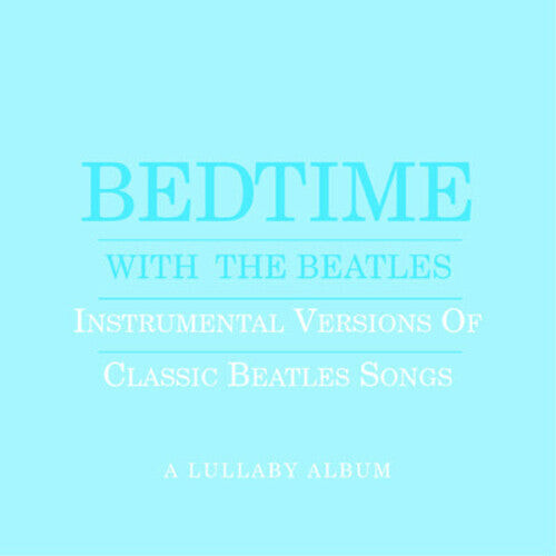 CD диск Falkner, Jason: Bedtime with Beatles: A Lullaby Album (Blue)
CD диск Falkner, Jason: Bedtime with Beatles: A Lullaby Album (Blue)