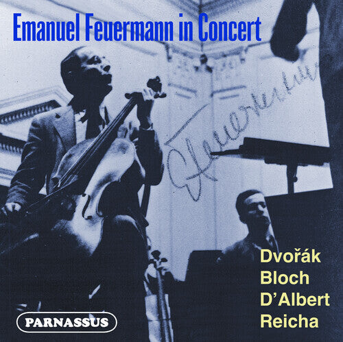 CD диск Feuermann, Emanuel: Emanuel Feuermann in Concert: Dvorak - D'Albert - Reicha
CD диск Feuermann, Emanuel: Emanuel Feuermann in Concert: Dvorak - D'Albert - Reicha