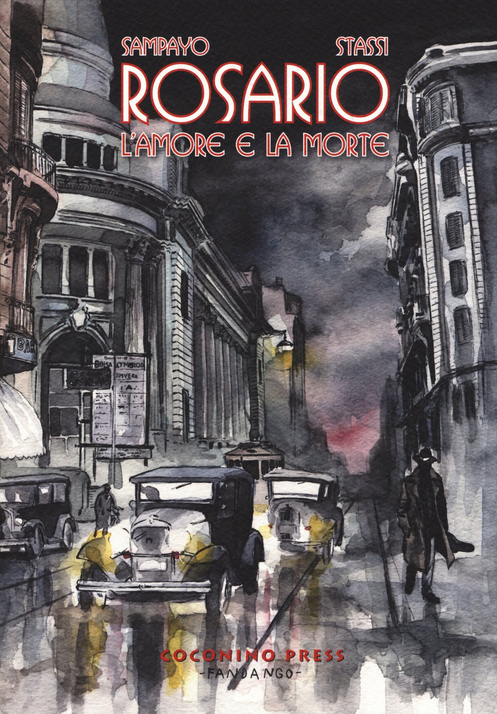 Rosario. L'amore e la morte (Coconino Press)
Rosario. L'amore e la morte (Coconino Press)