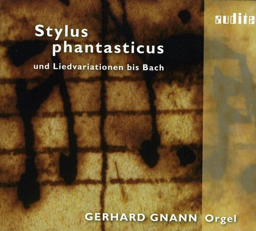 CD диск Bruhns / Sweelinck / Boehm / Brunth / Bach / Gnann: Stylus Phantasticus Und Liedvariationen Bis Bach
CD диск Bruhns / Sweelinck / Boehm / Brunth / Bach / Gnann: Stylus Phantasticus Und Liedvariationen Bis Bach