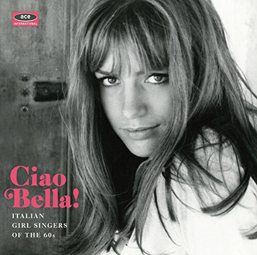 CD диск Ciao Bella Italian Girl Singers / Various: Ciao Bella Italian Girl Singers / Various
CD диск Ciao Bella Italian Girl Singers / Various: Ciao Bella Italian Girl Singers / Various