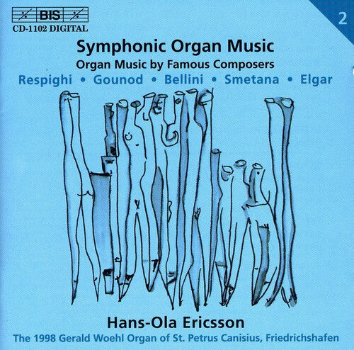 CD диск Ericson / Bellini / Gounod / Respighi / Smetana: Unknown Organ Music
CD диск Ericson / Bellini / Gounod / Respighi / Smetana: Unknown Organ Music